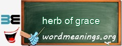 WordMeaning blackboard for herb of grace